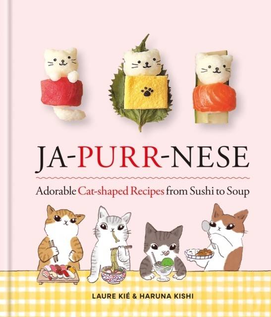 Ja-Purr-Nese Adorable Cat Shaped Recipes from Sushi to Soup