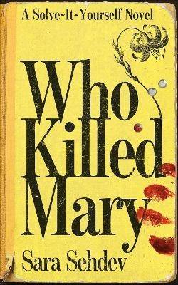 WHO KILLED MARY