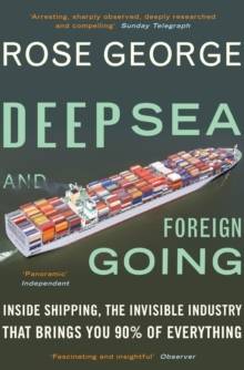 Deep Sea and Foreign Going: Inside Shipping