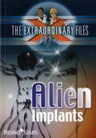 Extraordinary files: alien implants