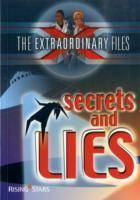 Extraordinary files: secrets and lies