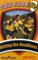 Jags: hitting the headlines