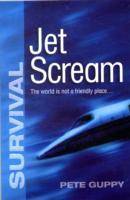 Survival: jet scream