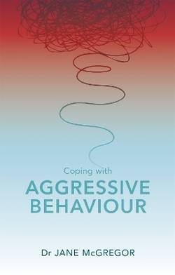 Coping with aggressive behaviour