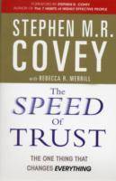 The Speed of trust; the one thing that changes everything