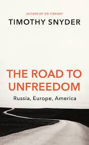 The Road to Unfreedom