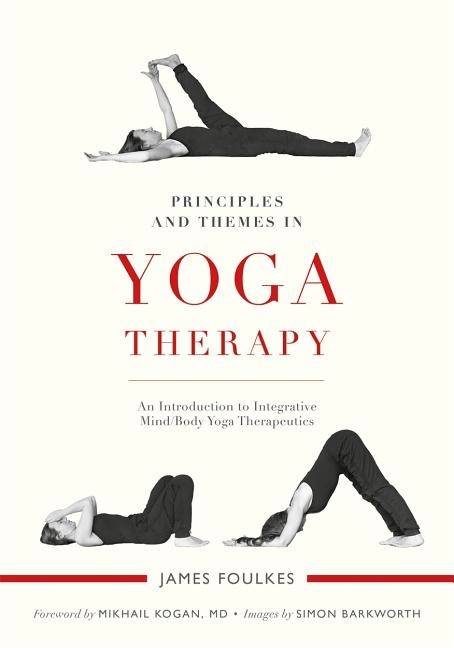 Principles and themes in yoga therapy - an introduction to integrative mind