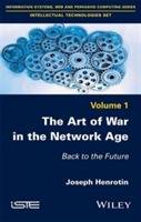 The Art of War in the Network Age: Back to the Future