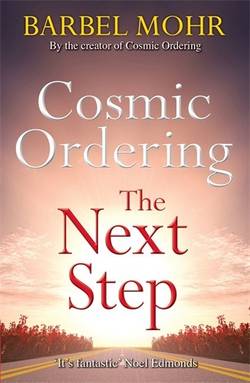 Cosmic ordering: the next step - the new way to shape reality through the a
