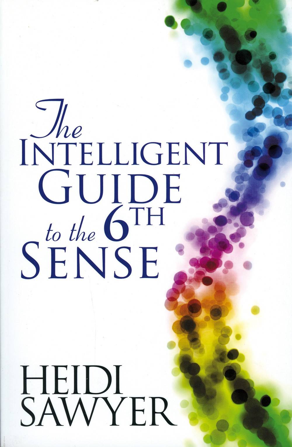 Intelligent guide to the sixth sense