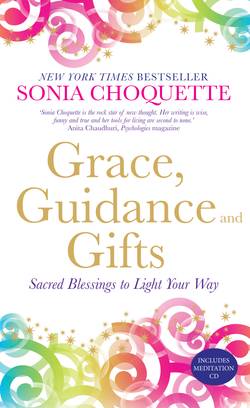 Grace, guidance and gifts - sacred blessings to light your way