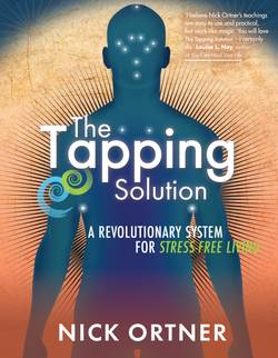 Tapping solution - a revolutionary system for stress-free living