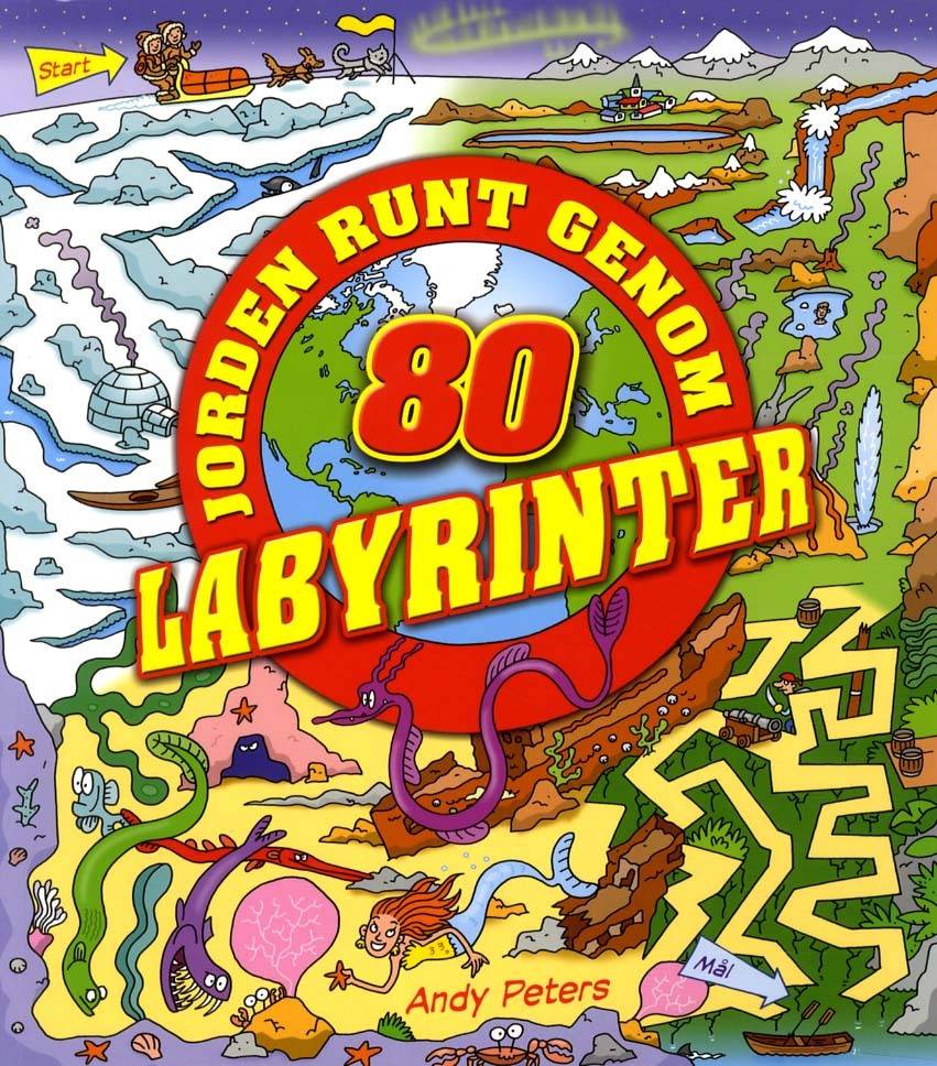 Jorden runt genom 80 labyrinter