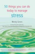 50 Things You Can Do Today To Manage Stress