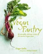 Vegan pantry - more than 60 delicious recipes for modern vegan food