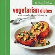 Easy kitchen: vegetarian dishes - simple recipes for delicious food every d