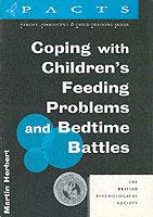 Coping with childrens feeding problems and bedtime battles