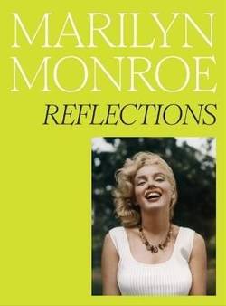 Marilyn Monroe: Reflections