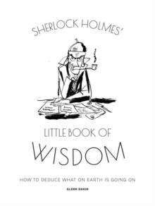 Sherlock Holmes Little Book Of Wisdom