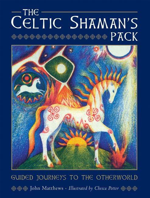 Celtic shamans pack - journeys on the shamans path