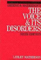 Mathiesons the voice and its disorders