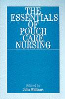 Essentials of pouch care nursing