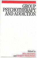 Group Psychotherapy and Addiction
