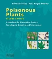Poisonous plants - a handbook for pharmacists, doctors, toxicologists, biol