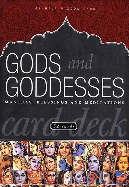 Gods And Goddesses Card Deck: Mantras, Blessings & Meditations (52 Cards)