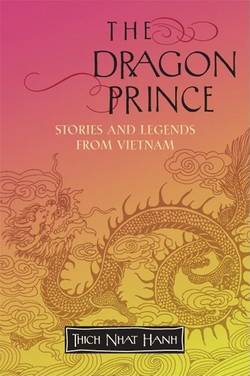 Dragon Prince: Stories & Legends From Vietnam