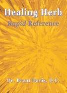 Healing Herb : Rapid Reference