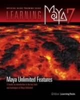 Learning Maya7  Maya Unlimited Features: A Hands-on Introduction to the Key