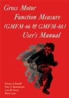 Gross Motor Function Measure (GMFM - 66 and GMFM - 88) User's Manual