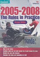 The Rules in Practice 2005-2008