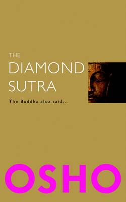 Diamond Sutra: The Buddha Also Said...