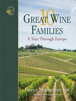 10 great wine families : a tour through Europe