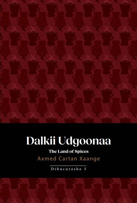 Dalkii Ugdoonaa - The land of spices