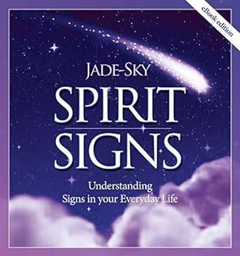 Spirit signs - understanding signs in your everyday life
