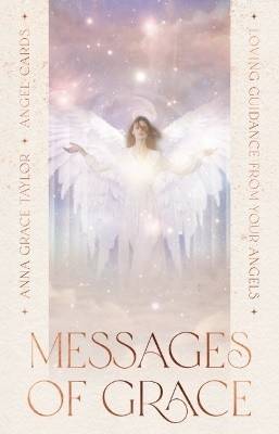 Messages of Grace: Loving Guidance form Your Angels