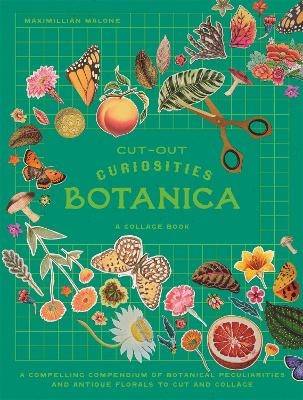 Cut-out Curiosities: Botanica