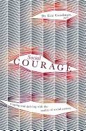 Social courage - coping and thriving with the reality of social anxiety