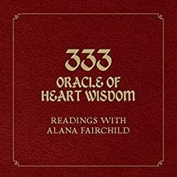 333 Oracle Of Heart Wisdom