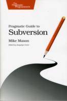 Pragmatic Guide to Subversion