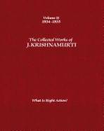 Collected works of j.krishnamurti - volume ii 1934-1935 - what is right ac