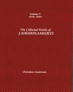 Collected Works Of J. Krishnamurti - Volume V 1948-1949 : Choiceless Awareness