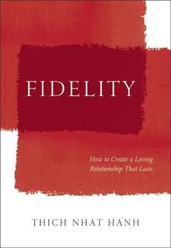 Fidelity: How To Create A Loving Relationship That Lasts (H)