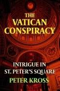 Vatican conspiracy - intrigue in st. peters square