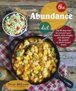 Abundance diet - the 28-day plan to reinvent your health, lose weight, and