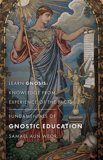 Fundamentals Of Gnostic Education - New Edition