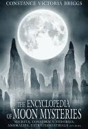 Encyclopedia Of Moon Mysteries